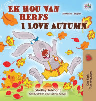 Title: I Love Autumn (Afrikaans English Bilingual Children's Book), Author: Shelley Admont