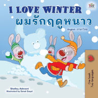 Title: I Love Winter (English Thai Bilingual Book for Kids), Author: Shelley Admont