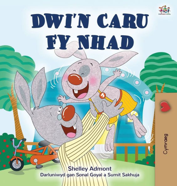I Love My Dad (Welsh Book for Kids)