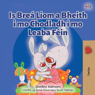 Title: I Love to Sleep in My Own Bed (Irish Book for Kids), Author: Shelley Admont