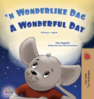 Title: A Wonderful Day (Afrikaans English Bilingual Book for Kids), Author: Sam Sagolski