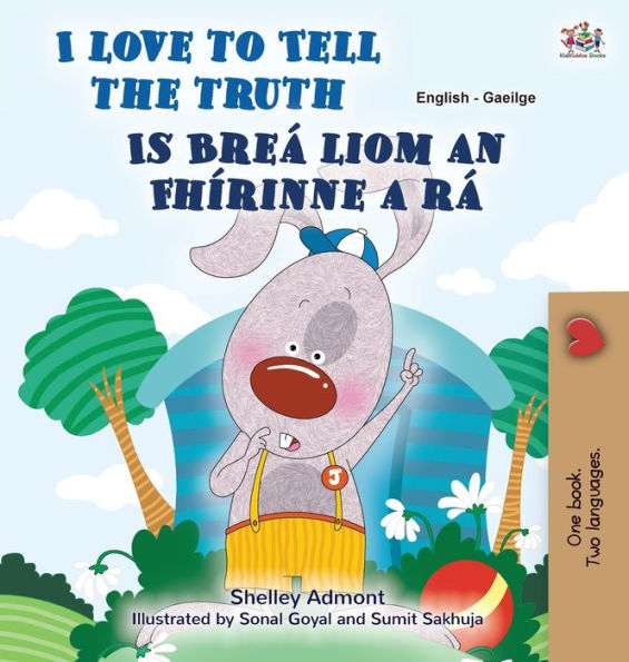 I Love to Tell the Truth (English Irish Bilingual Children's Book)