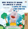 I Love to Tell the Truth (Welsh English Bilingual Children's Book)