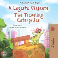 Title: A Lagarta Viajante The traveling Caterpillar, Author: Rayne Coshav