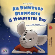 Title: A Wonderful Day (Welsh English Bilingual Children's Book), Author: Sam Sagolski