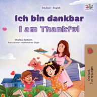Title: I am Thankful (German English Bilingual Children's Book), Author: Shelley Admont