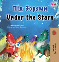 Title: Under the Stars (Ukrainian English Bilingual Kids Book), Author: Sam Sagolski