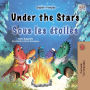 Under the StarsSous les étoiles: English French Bilingual Book for Children