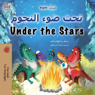 Title: Under the Stars (Arabic English Bilingual Kids Book): Bilingual children's book, Author: Sam Sagolski