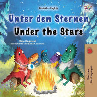 Title: Under the Stars (German English Bilingual Kids Book), Author: Sam Sagolski