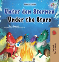 Title: Under the Stars (German English Bilingual Kids Book), Author: Sam Sagolski