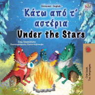 Title: Under the Stars (Greek English Bilingual Kids Book), Author: Sam Sagolski