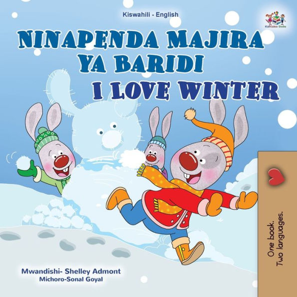 I Love Winter (Swahili English Bilingual Children's Book)