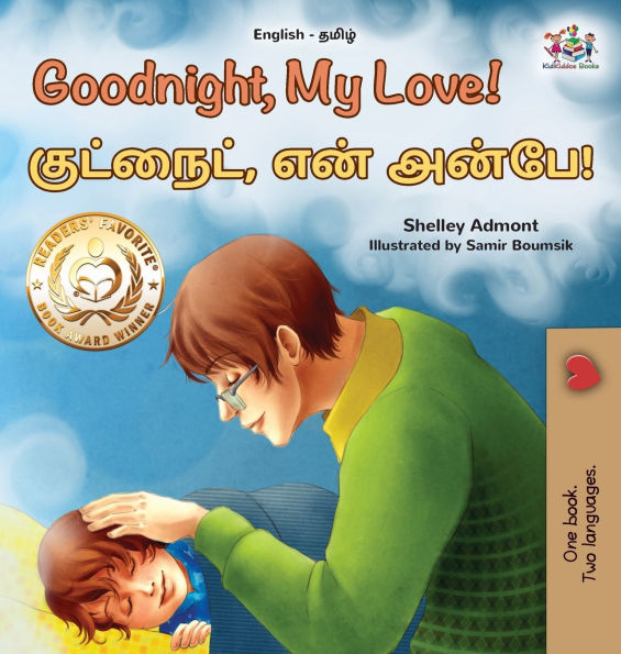 Goodnight, My Love! (English Tamil Bilingual Children's Book)
