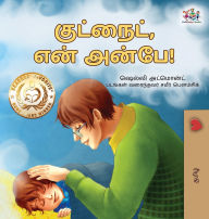 Title: Goodnight, My Love! (Tamil Book for Kids), Author: Shelley Admont