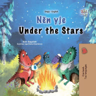 Title: Nën yje Under the Stars: Albanian English Bilingual Book for Children, Author: Sam Sagolski