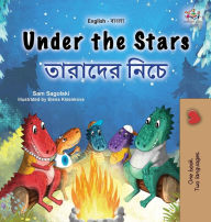 Title: Under the Stars (English Bengali Bilingual Kids Book), Author: Sam Sagolski