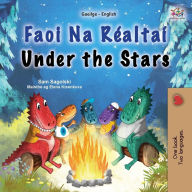 Title: Under the Stars (Irish English Bilingual Kids Book), Author: Sam Sagolski