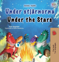 Title: Under the Stars (Swedish English Bilingual Kids Book), Author: Sam Sagolski