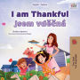 I am Thankful (English Czech Bilingual Children's Book)