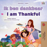 Title: I am Thankful (Dutch English Bilingual Children's Book), Author: Shelley Admont