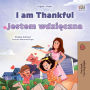 I am Thankful Jestem wdzieczna: English Polish Bilingual Book for Children