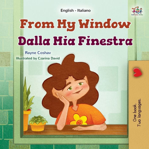 From My Window (English Italian Bilingual Kids Book)