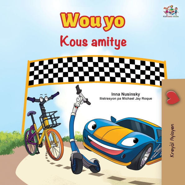 The Wheels- The Friendship Race (Haitian Creole Edition)