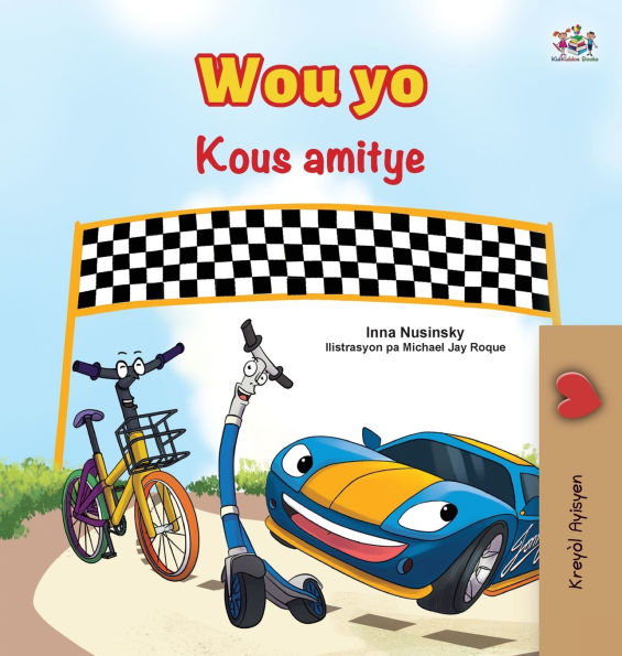 The Wheels- The Friendship Race (Haitian Creole Edition)