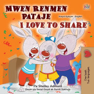 Title: I Love to Share (Haitian Creole English Bilingual Book for Kids), Author: Shelley Admont