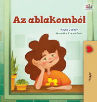 Title: From My Window (Hungarian Kids Book), Author: Rayne Coshav