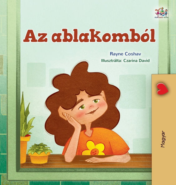 From My Window (Hungarian Kids Book)