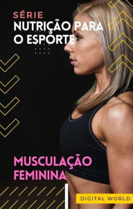 Title: Musculação Feminina, Author: Digital World