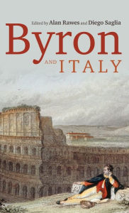 Title: Byron and Italy, Author: Alan Rawes