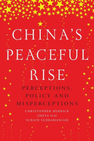Title: China's peaceful rise: Perceptions, policy and misperceptions, Author: Christopher Herrick