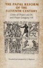 The Papal Reform of the Eleventh Century: Lives of Pope Leo IX and Pope Gregory VII