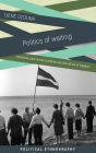 Politics of waiting: Workfare, post-Soviet austerity and the ethics of freedom