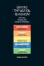 Writing the war on terrorism: Language, politics and counter-terrorism