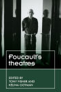 Foucault's theatres