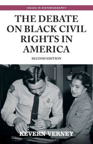 Title: The debate on black civil rights in America: Second edition, Author: Kevern Verney