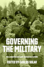 Governing the military: The armed forces under democracy in Chile