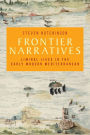 Frontier narratives: Liminal lives in the early modern Mediterranean