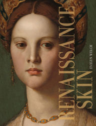 Title: Renaissance skin, Author: Evelyn Welch