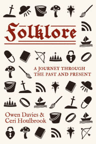 Title: Folklore: A journey through the past and present, Author: Owen Davies