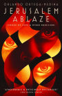 Jerusalem Ablaze: Stories of Love and Other Obsessions.