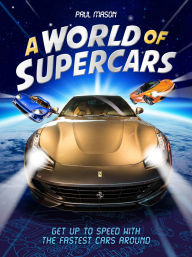 Title: A World of Supercars, Author: Paul Mason