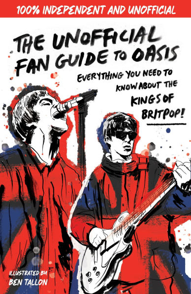 The Unofficial Fan Guide to Oasis: Everything you need to know before the 2025 tour!