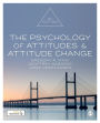 The Psychology of Attitudes and Attitude Change