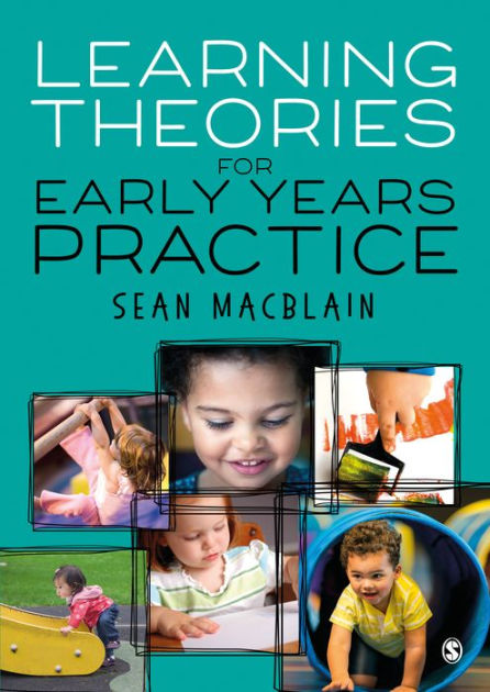 learning-theories-for-early-years-practice-edition-1-by-sean-macblain