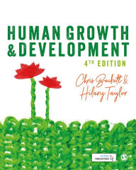 Title: Human Growth and Development / Edition 4, Author: Chris Beckett